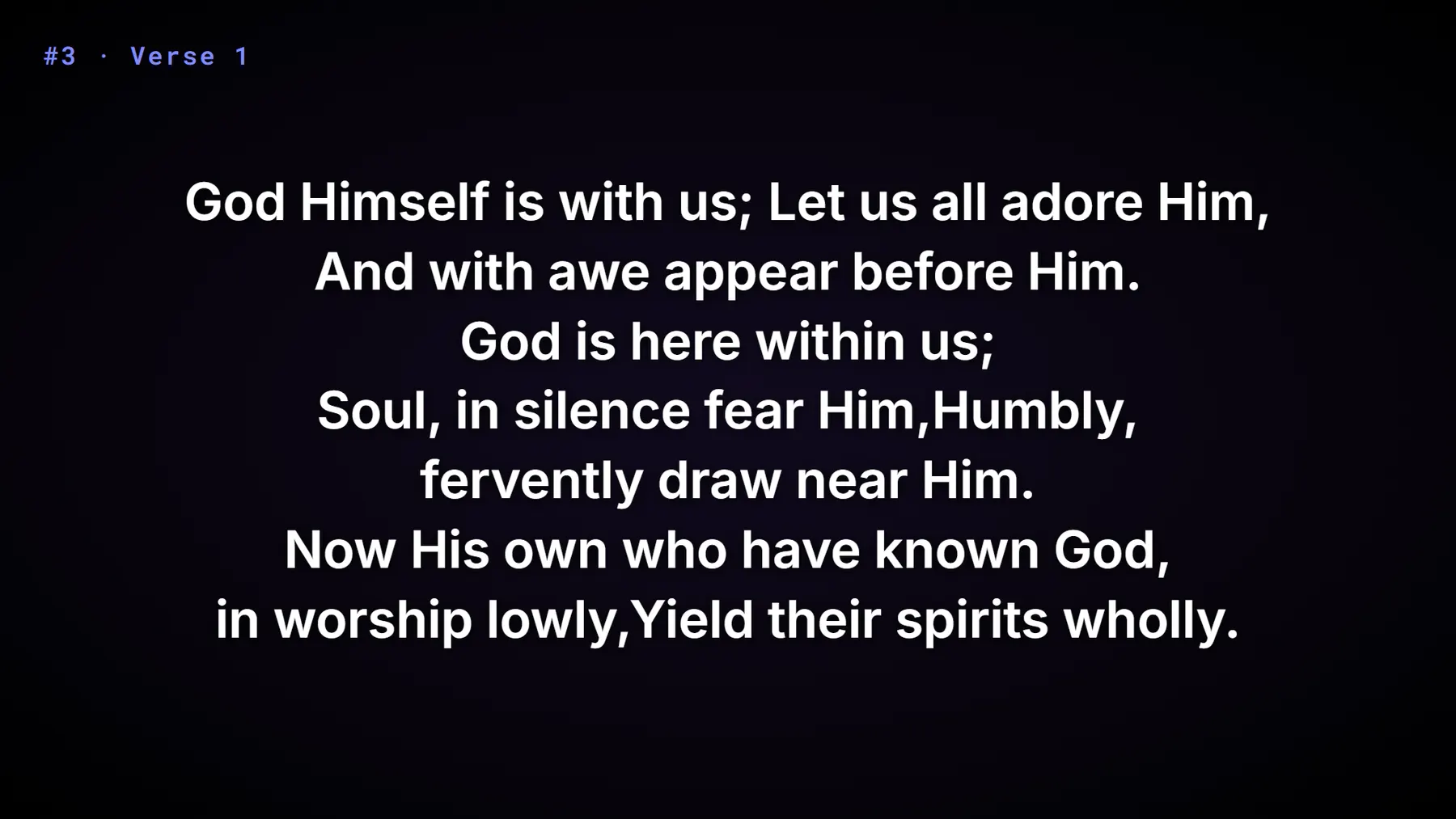 The projector output: a hymn stanza set large and even-stroked on a near-black ground, with a small hymn-number and verse badge in the top-left corner and nothing else on the screen